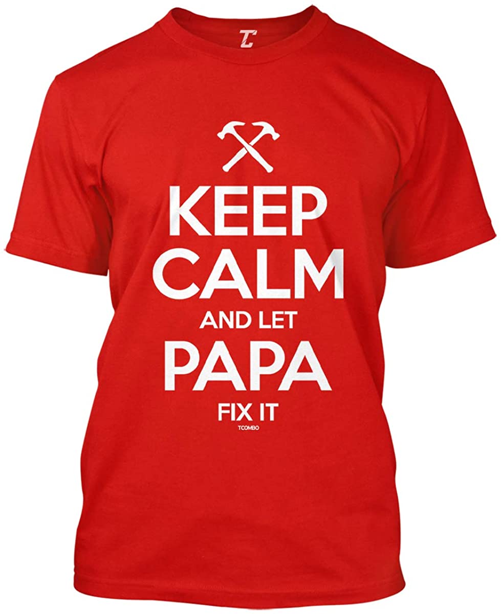 Unisex Cotton T-Shirt Tee Shirt Keep Calm And Let Dad Fix It 